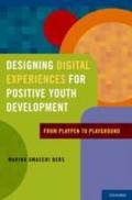 Designing Digital Experiences for Positive Youth D