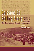 Caissons Go Rolling Along