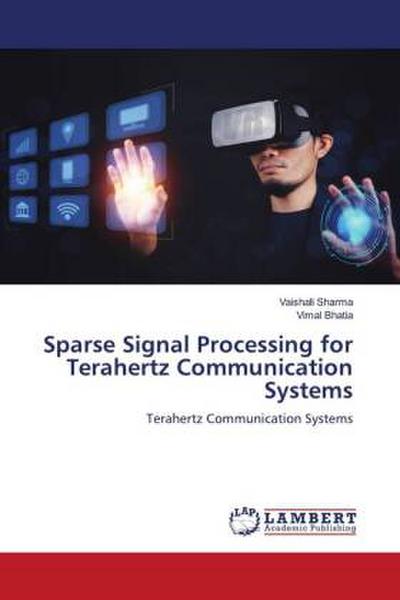Sparse Signal Processing for Terahertz Communication Systems