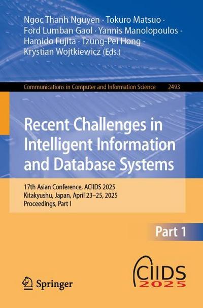 Recent Challenges in Intelligent Information and Database Systems