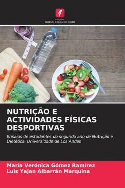 NUTRIÇÃO E ACTIVIDADES FÍSICAS DESPORTIVAS