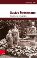 Gustav Stresemann von Karl Heinrich Pohl | Ebook