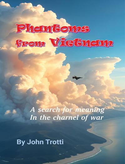 Phantoms from Vietnam