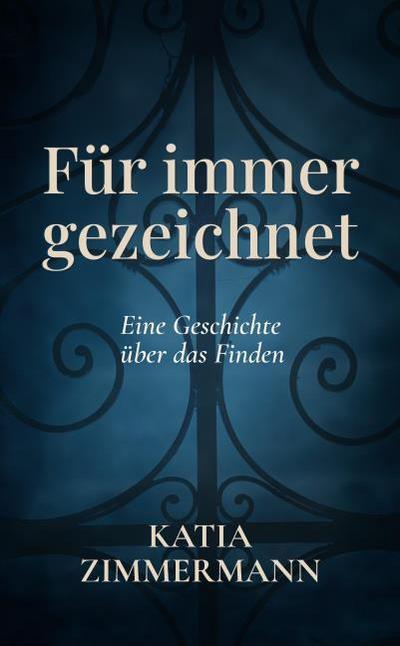 Für immer gezeichnet