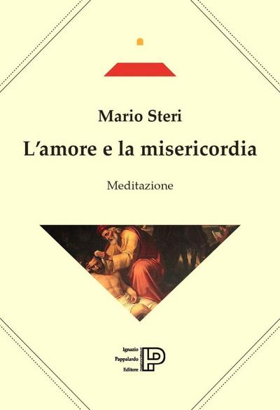 L’ amore e la misericordia