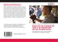 Relación de Calidad de vida y el significado de las Ocupaciones