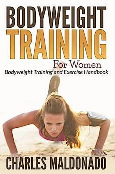 Bodyweight Training For Women