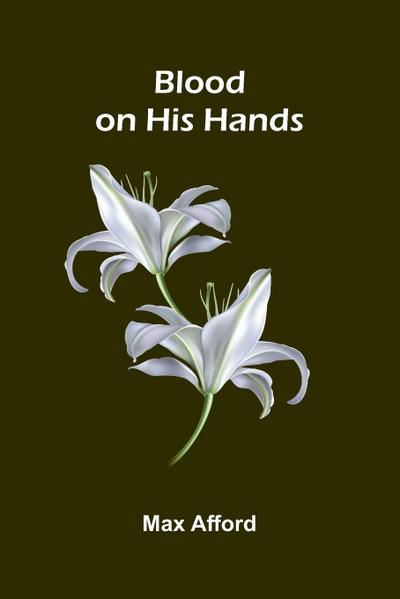Blood On His Hands