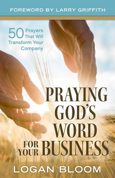 Praying God’s Word for Your Business