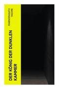 Der König der dunklen Kammer