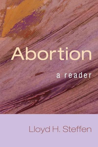 Abortion: A Reader