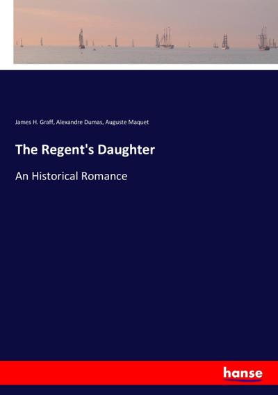 The Regent’s Daughter