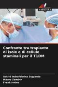 Confronto tra trapianto di isole e di cellule staminali per il T1DM