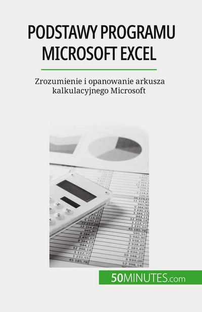 Podstawy programu Microsoft Excel
