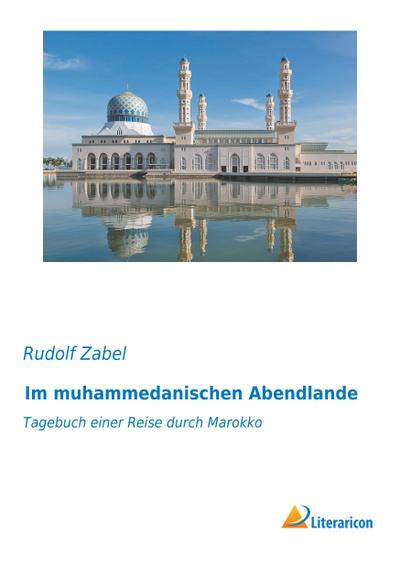 Im muhammedanischen Abendlande