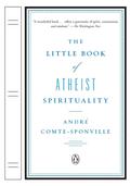The Little Book of Atheist Spirituality