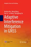 Adaptive Interference Mitigation in GNSS