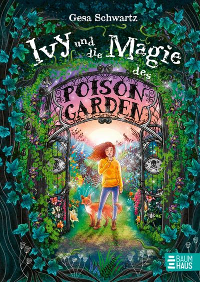 Ivy und die Magie des Poison Garden