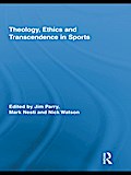 Theology, Ethics and Transcendence in Sports