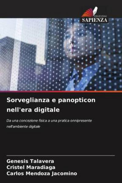 Sorveglianza e panopticon nell’era digitale