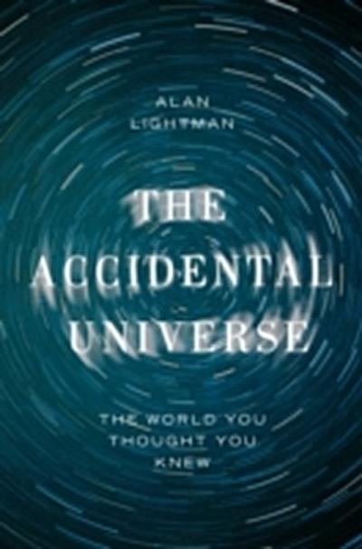Accidental Universe