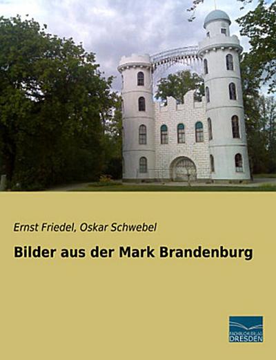 Bilder aus der Mark Brandenburg