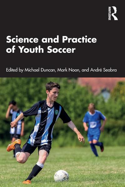 Science and Practice of Youth Soccer