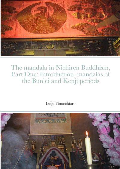 The mandala in Nichiren Buddhism, Part One