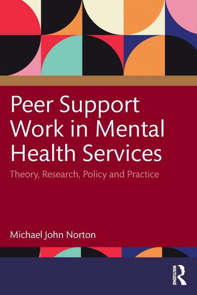 Peer Support Work in Mental Health Services