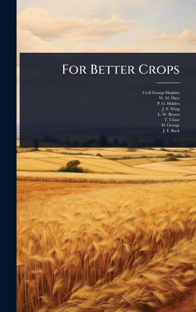 For Better Crops