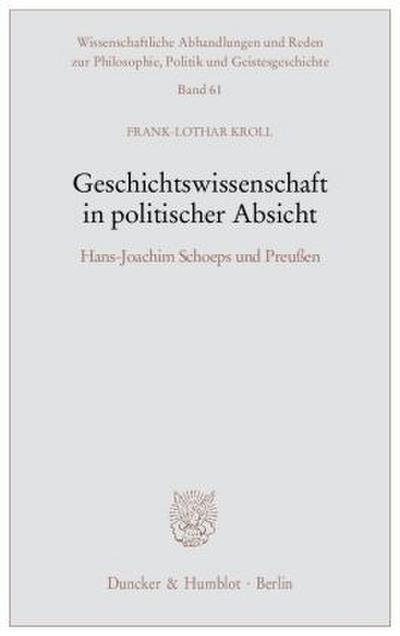 Geschichtswissenschaft in politischer Absicht