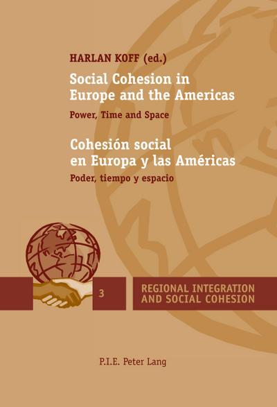 Social Cohesion in Europe and the Americas / Cohesión social en Europa y las Américas