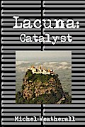 Lacuna: Catalyst (The Symbiot-Series, #17)