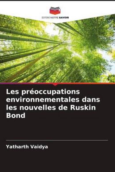 Les préoccupations environnementales dans les nouvelles de Ruskin Bond
