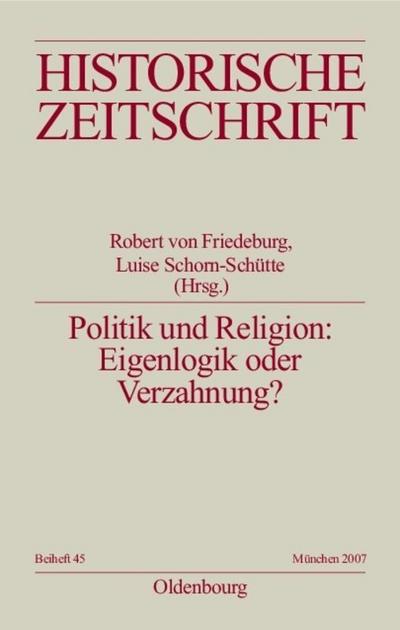 Politik und Religion: Eigenlogik oder Verzahnung?