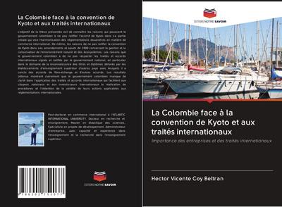La Colombie face à la convention de Kyoto et aux traités internationaux
