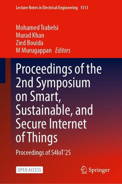 Proceedings of the 2nd Symposium on Smart, Sustainable, and Secure Internet of Things