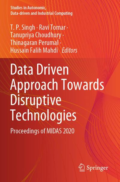 Data Driven Approach Towards Disruptive Technologies