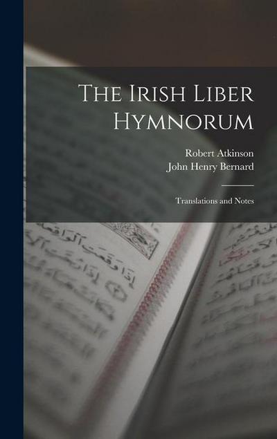 The Irish Liber Hymnorum: Translations and Notes