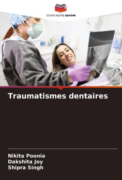 Traumatismes dentaires