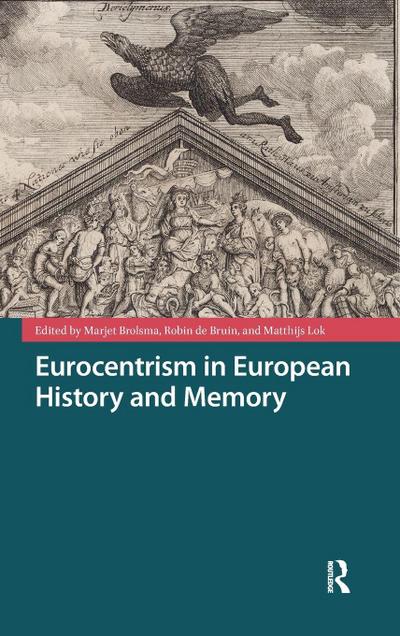 Eurocentrism in European History and Memory