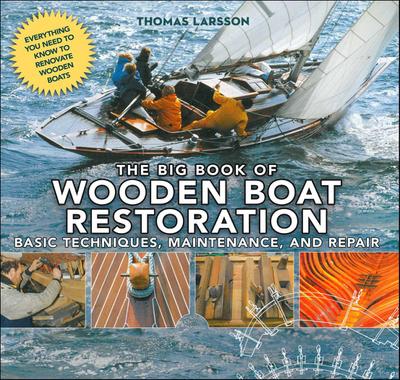 The Big Book of Wooden Boat Restoration