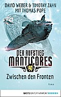 Der Aufstieg Manticores: Zwischen den Fronten