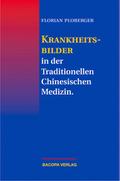 Krankheitsbilder in der Traditionellen Chinesischen Medizin