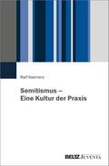 Semitismus - Eine Kultur der Praxis