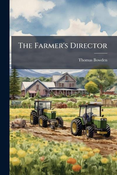 The Farmer’s Director