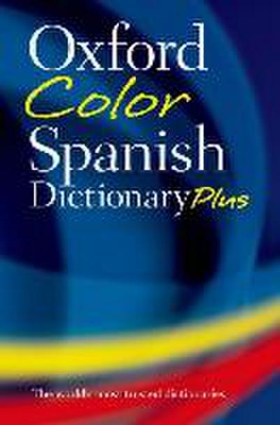 Oxford Color Spanish Dictionary Plus