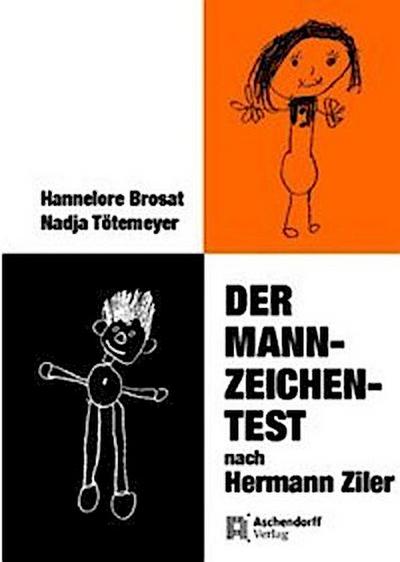 Der Mann-Zeichen-Test nach Hermann Ziler