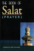 Kitab Al-Salaah  (The book of Prayer)