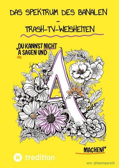 Das Spektrum des Banalen